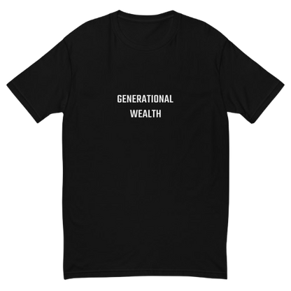 Fitted Short Sleeve T-shirt "Generational Wealth" black T-shirt